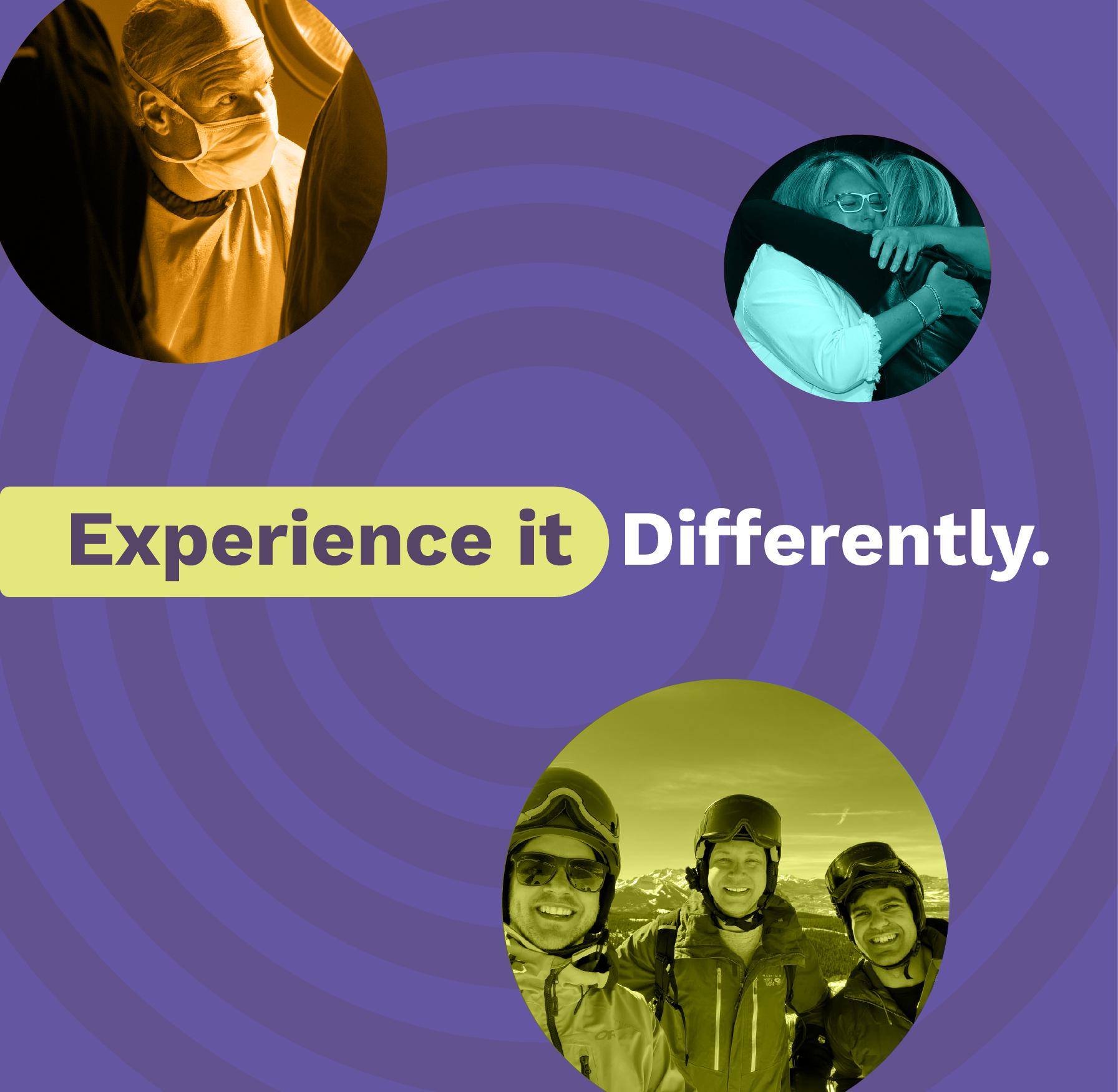 Experience it Differently